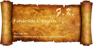 Fehérvári Kevin névjegykártya